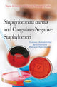 Book cover of: Staphylococcus Aureus & Coagulase-Negative Staphylococci