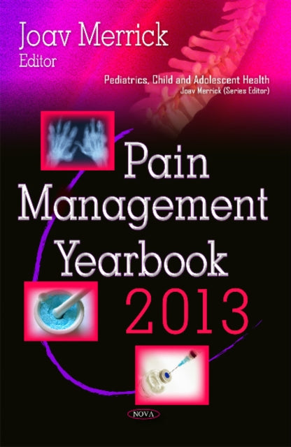 Book cover of: Pain Management Yearbook 2013. By: Joav Merrick