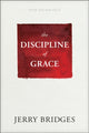 Book cover of: Discipline of Grace. By: Jerry Bridges