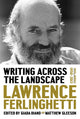 Book cover of: Writing Across the Landscape. By: Lawrence Ferlinghetti