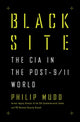 Book cover of: Black Site. By: Philip Mudd