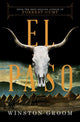 Book cover of: El Paso. By: Winston Groom