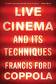 Book cover of: Live Cinema and Its Techniques. By: Francis Ford Coppola