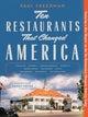 Book cover of: Ten Restaurants That Changed America. By: Paul Freedman
