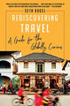 Book cover of: Rediscovering Travel. By: Seth Kugel