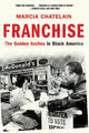 Book cover of: Franchise. By: Marcia Chatelain
