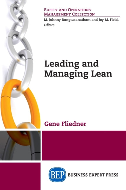 Book cover of: Leading and Managing Lean. By: Gene Fliedner