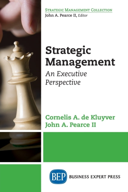 Book cover of: Strategic Management. By: Cornelis A. de