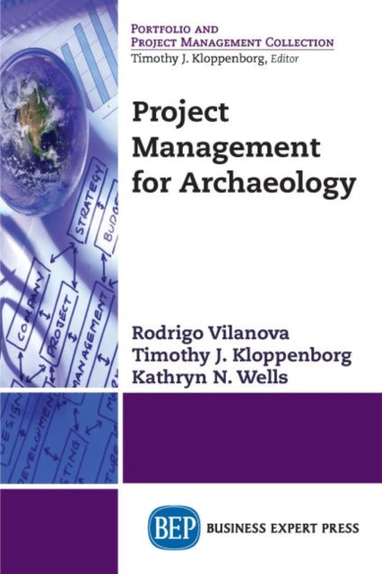 Book cover of: Project Management for Archaeology. By: Rodrigo Vilanova