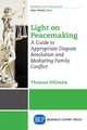 Book cover of: Light on Peacemaking. By: Thomas DiGrazia