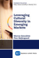 Book cover of: Leveraging Cultural Diversity in Emerging Markets. By: Marcus Goncalves