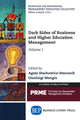 Book cover of: Dark Sides of Business and Higher Education Management, Volume I. By: Agata Stachowicz-Stanusch