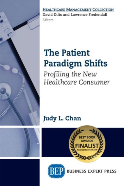 Book cover of: Patient Paradigm Shifts. By: Judy L. Chan