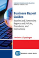 Book cover of: Business Report Guides. By: Dorinda Clippinger