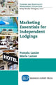Book cover of: Marketing Essentials for Independent Lodging. By: Pamela Lanier