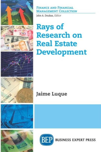 Book cover of: Rays of Research on Real Estate Development. By: Jaime Luque