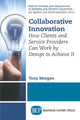 Book cover of: Collaborative Innovation. By: Tony Morgan
