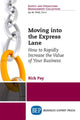 Book cover of: Moving Into the Express Lane. By: Rick Pay