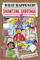 Book cover of: Showtime Sabotage. By: Verity Weaver