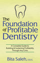 Book cover of: Foundation of Profitable Dentistry. By: Bita Saleh