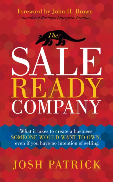 Book cover of: Sale Ready Company. By: Josh Patrick