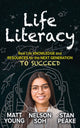 Book cover of: Life Literacy. By: Matt Young