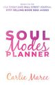 Book cover of: Soul Modes Planner. By: Carlie Maree