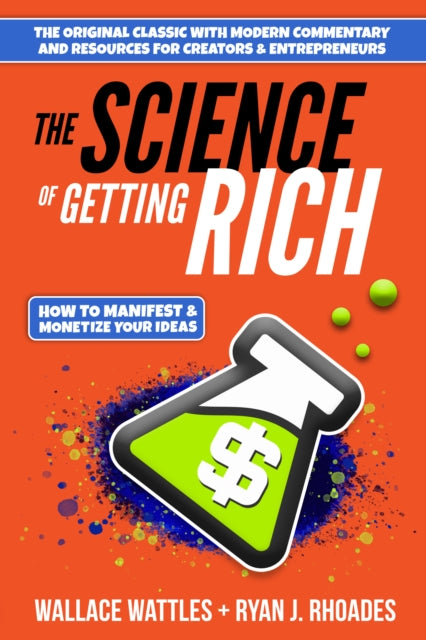 Book cover of: Science of Getting Rich. By: Wallace D. Wattles