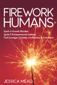 Book cover of: Firework Humans. By: Jessica Mead