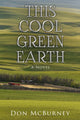 Book cover of: This Cool Green Earth. By: Don McBurney