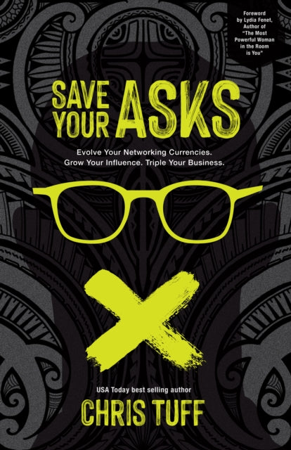 Book cover of: Save Your Asks. By: Chris Tuff