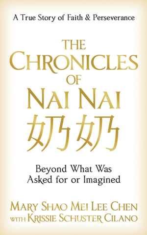 The Chronicles of Nai nai