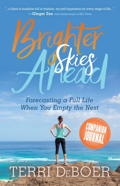 Book cover of: Brighter Skies Ahead. By: Terri DeBoer