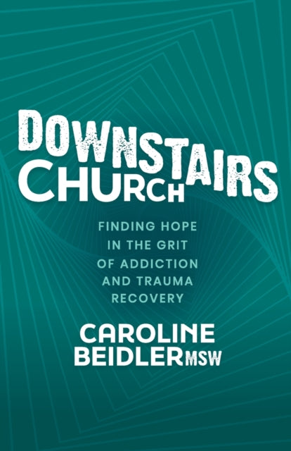 Book cover of: Downstairs Church. By: Caroline Beidler