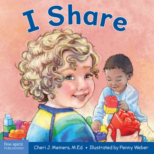 Book cover of: I Share. By: Cheri J. Meiners
