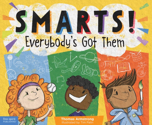 Book cover of: Smarts! Everybody's Got Them. By: Thomas Armstrong