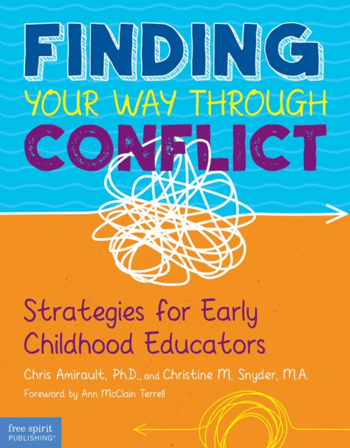 Book cover of: Finding Your Way Through Conflict. By: Chris Amirault