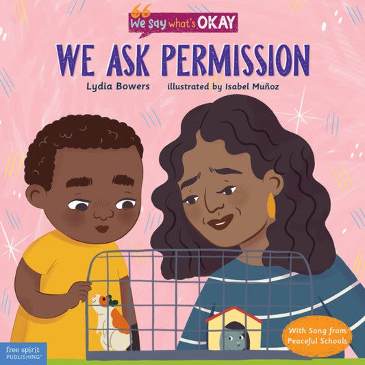 Book cover of: We Ask Permission. By: Lydia Bowers