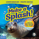 Book cover of: Make a Splash!. By: Cathryn Berger Kaye