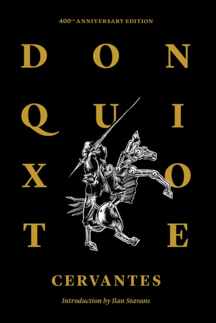 Book cover of: Don Quixote Of La Mancha. By: Miguel de Cervantes Saavedra