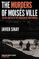Book cover of: Murders of Moises Ville. By: Javier Sinay
