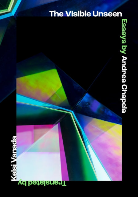 Book cover of: Visible Unseen. By: Andrea Chapela