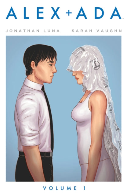 Book cover of: Alex + Ada Volume 1