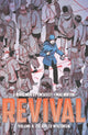 Book cover of: Revival Volume 4: Escape to Wisconsin. By: Tim Seeley