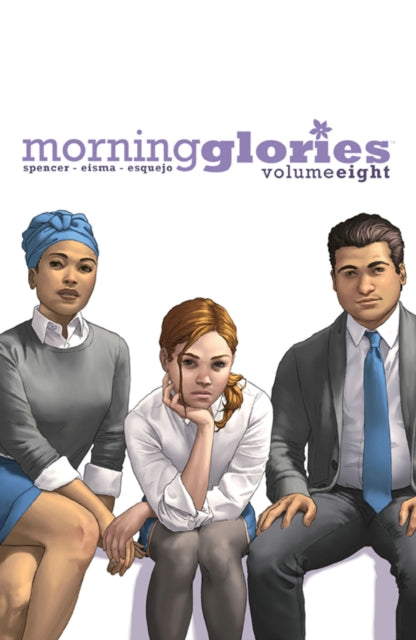 Book cover of: Morning Glories Volume 8. By: Nick Spencer