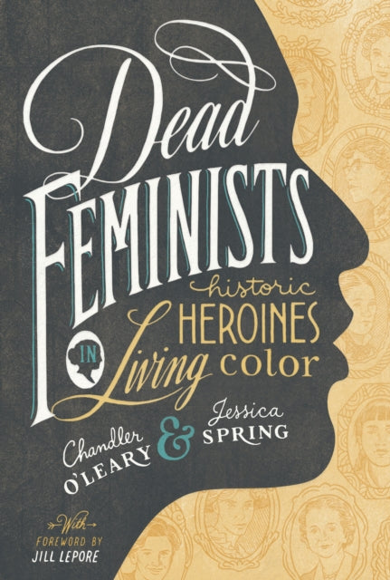 Book cover of: Dead Feminists. By: Chandler O'Leary