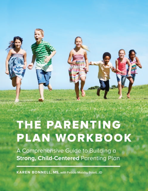 Book cover of: Parenting Plan Workbook. By: Karen Bonnell