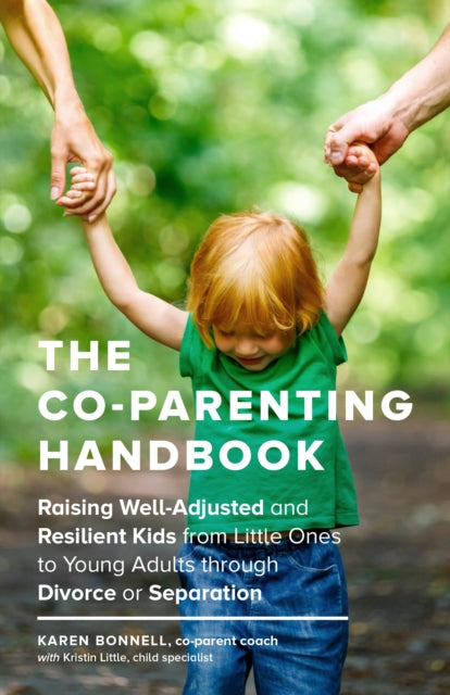 Book cover of: Co-Parenting Handbook. By: Karen Bonnell