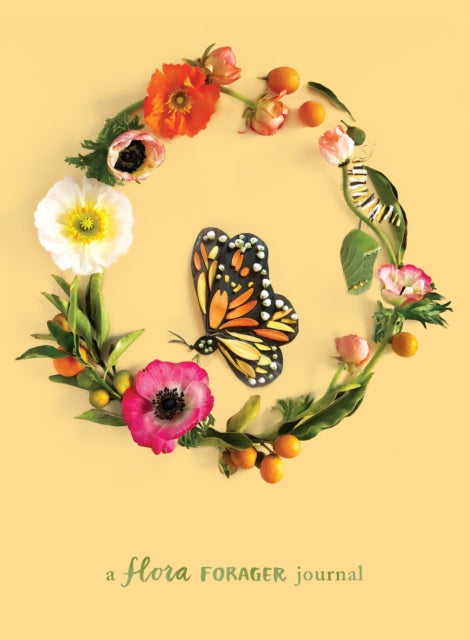 Book cover of: Metamorphosis: A Flora Forager Journal. By: Bridget Beth Collins