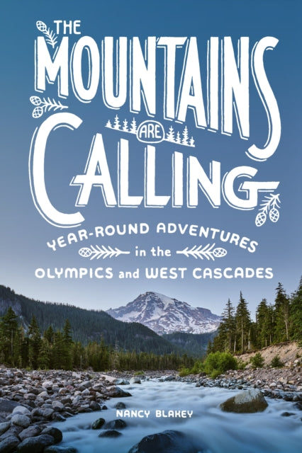 Book cover of: Mountains Are Calling. By: Nancy Blakey